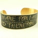 Frankenstein Jewelry - Beware For I Am Fearless Literary Quote - Gothic Horror Book Brass Cuff Bracelet