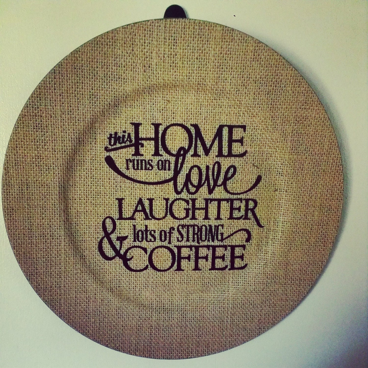 Burlap Charger Plate with Coffee Quote