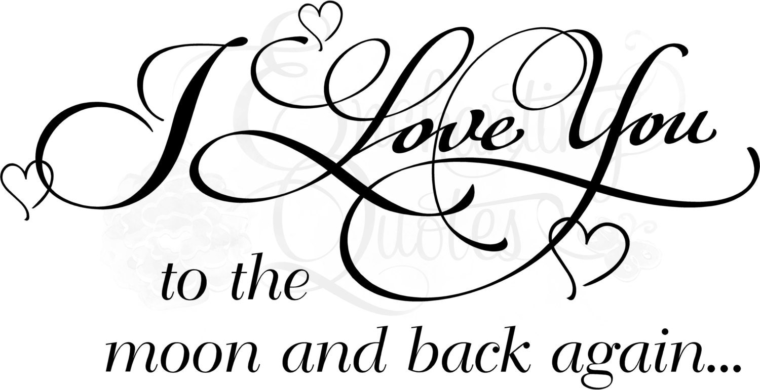 Download Vector Vinyl Ready to Cut File Love You to the Moon and Back