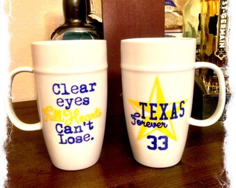 Friday Night Lights Mug with Texas Forever and Jersey #. Clear Eyes, Full Hearts, Can't Lose.