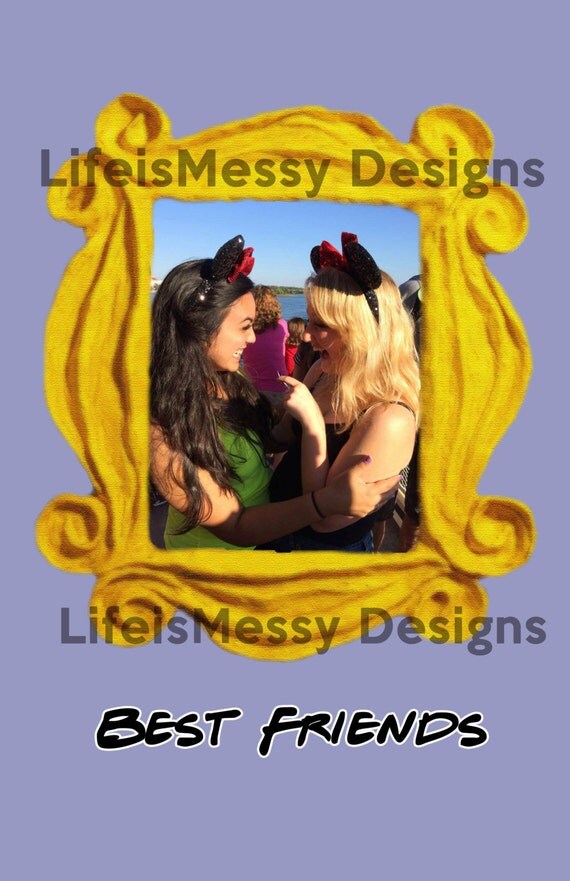 Friends Themed Best Friends Poster By Lifeismessydesigns On Etsy 