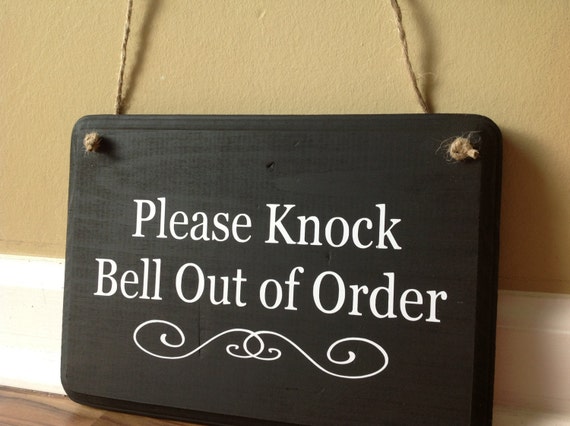 Please Knock Bell Out Of Order Door Sign/No soliciting/do not