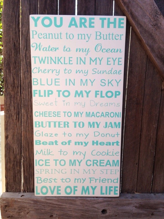 You are the Peanut Butter to my Jelly Love Wood Sign Subway