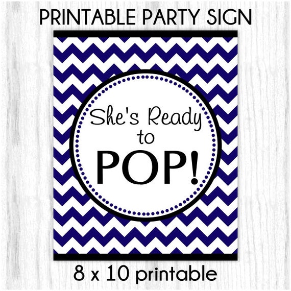 She's Ready to Pop Printable PARTY SIGN 8x10 by DelightPrintables