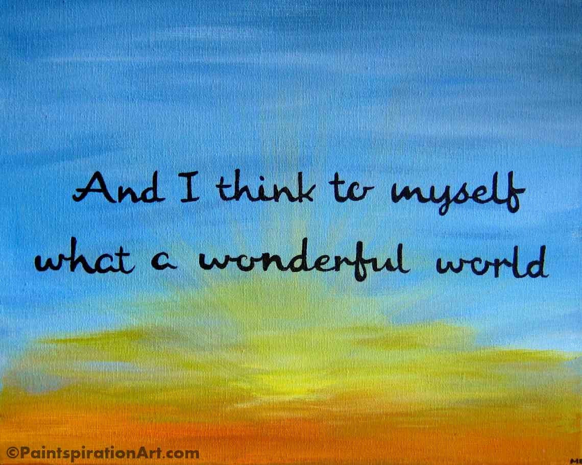 Canvas Painting Of Quotes What A Wonderful World 11x14 Song
