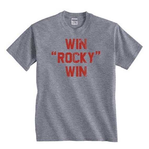 Win Rocky Win T Shirt boxing training classic movie fight