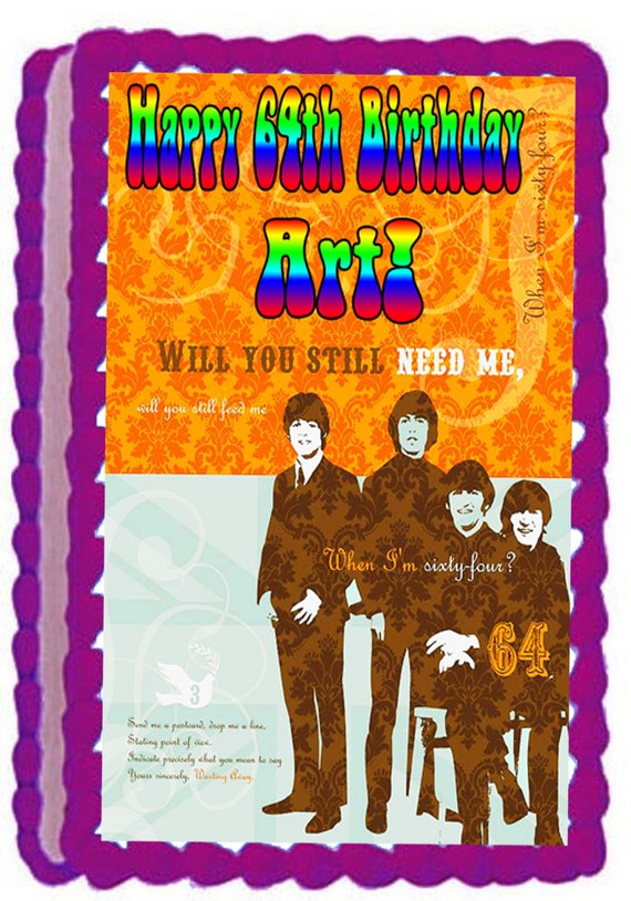 Beatles When I'm 64 Quarter Sheet Edible Photo by CassiesKitchen