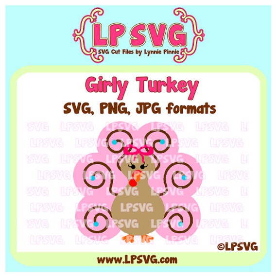 Download Items similar to Girly Turkey SVG Cutting File plus JPG/PNG Print & Cut on Etsy