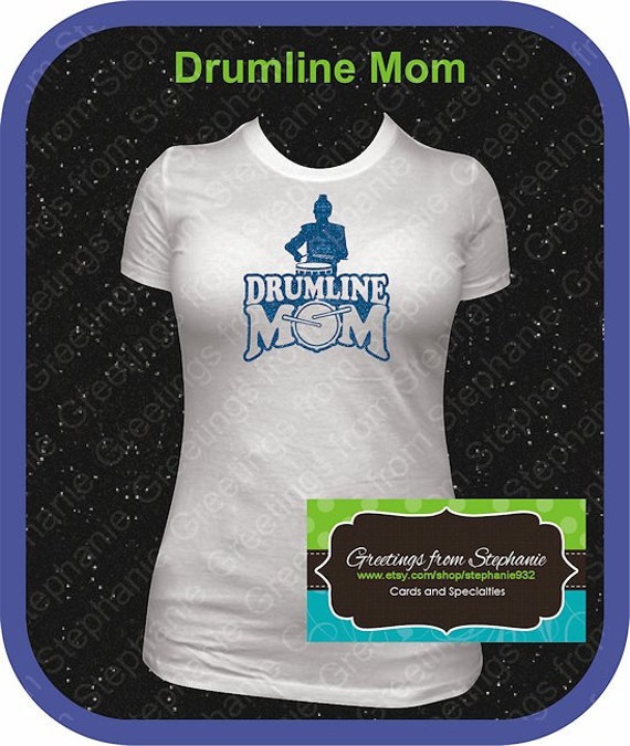 drumline mom shirt