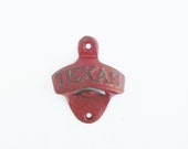 Texas Bottle Opener Rustic Faded Barn Red Wall Mounted Rustic Cast Iron Primitive Decor