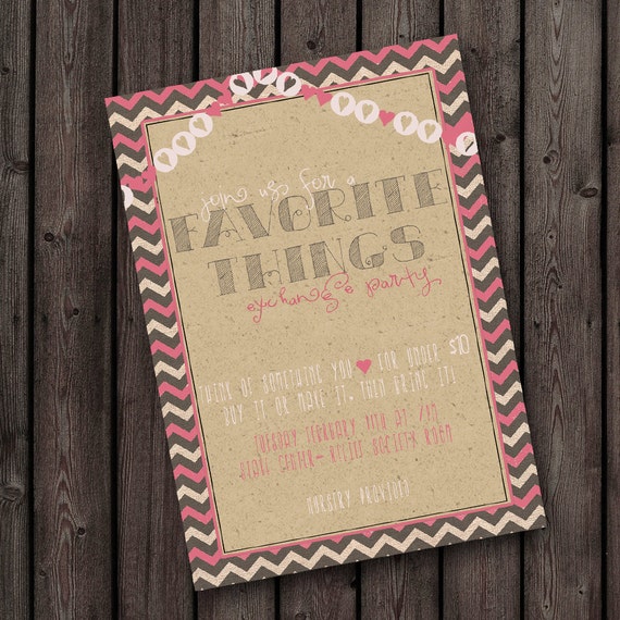 My Favorite Things Party Invitation Wording 1