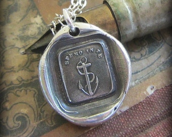 Anchor Wax Seal Necklace - I have hope in you - antique Italian wax seal jewelry pendant in fine silver Anchor jewelry - IS275