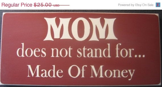 Mom Stand For Made Of Money