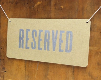 Reserved Signs for Wedding or Party - letterpress reserved sign