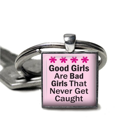 Funny saying Pendant Key Ring Keyfob Keychain Keyring