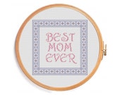 Best mom ever cross stitch pattern