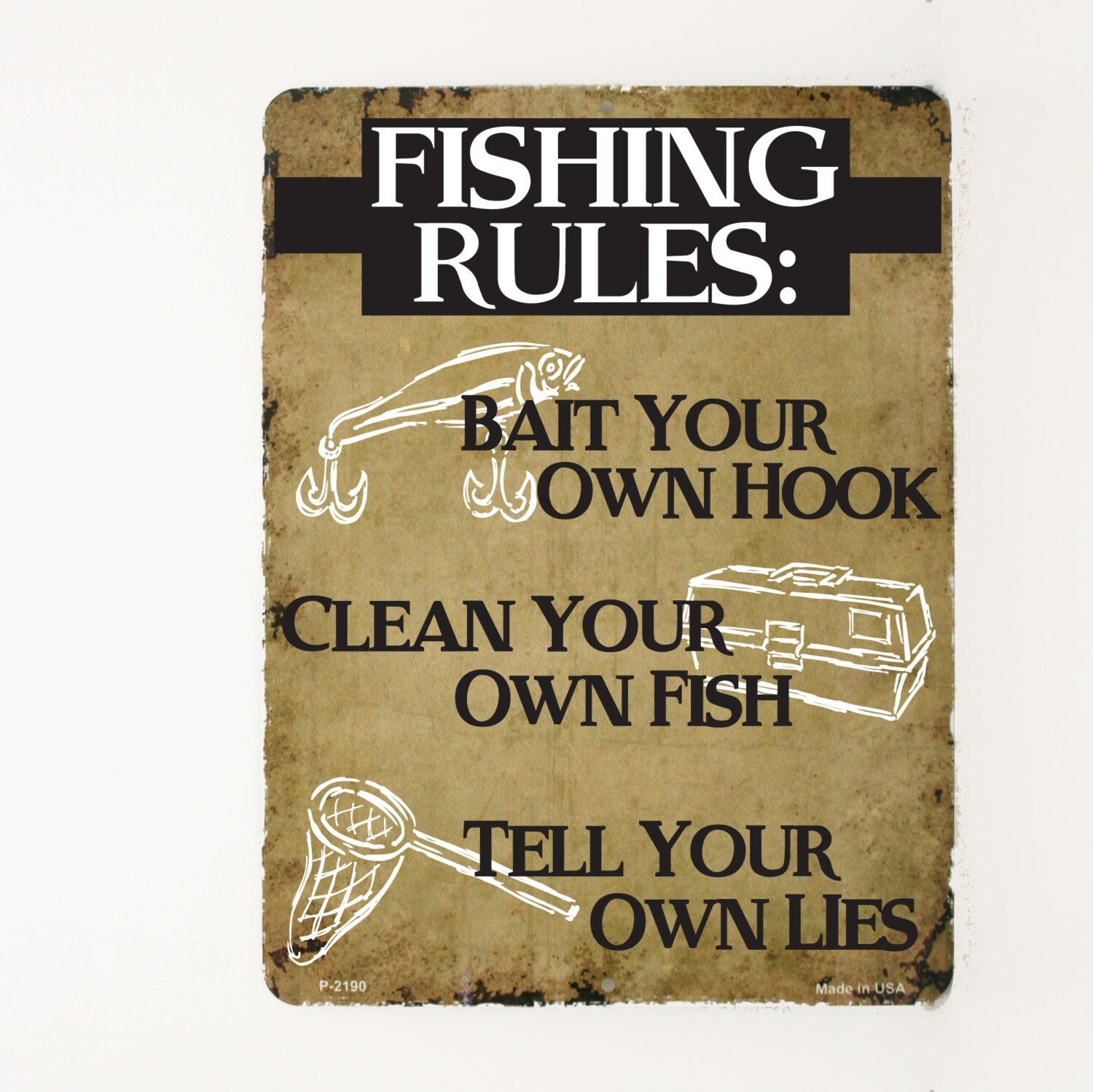 Fishing Rules 12 x 9 Street Sign Bait your own
