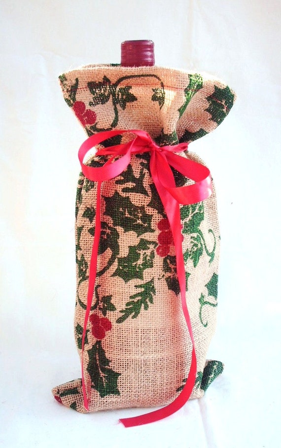 Burlap Wine Bag for Christmas, Wine Tote, Wine Bag with Green Holly & Ribbons, Lovely Hostess Gift