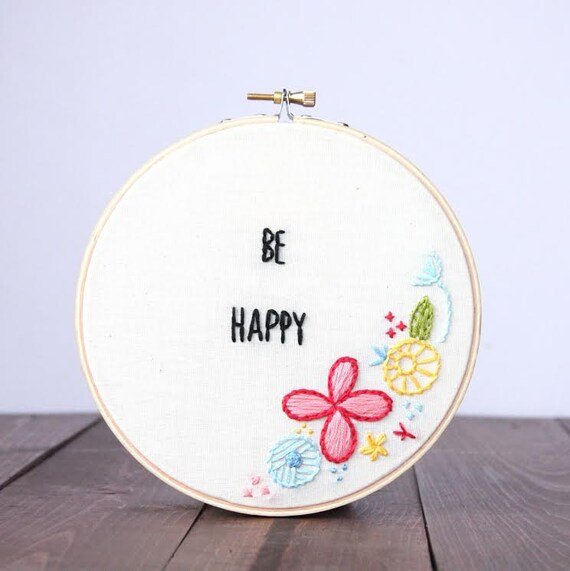 Items similar to Be happy embroidery hoop art on Etsy