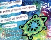 Turtle makes progress when he sticks his neck out - encouraging postcard