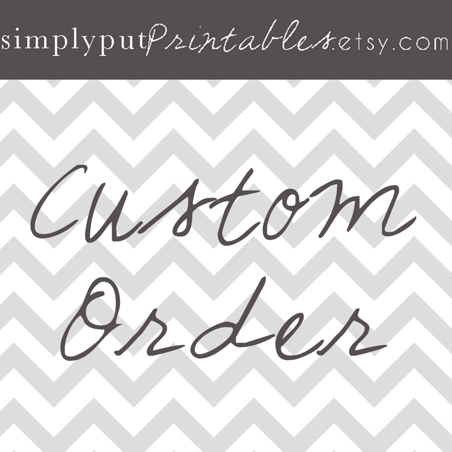 Custom Order