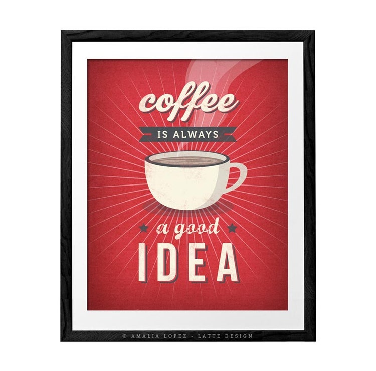 Download Coffee is always a good idea Red coffee print Red by ...