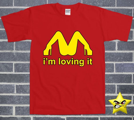Items similar to I'm Loving It McDonalds Funny Cool Awesome T-Shirt ...