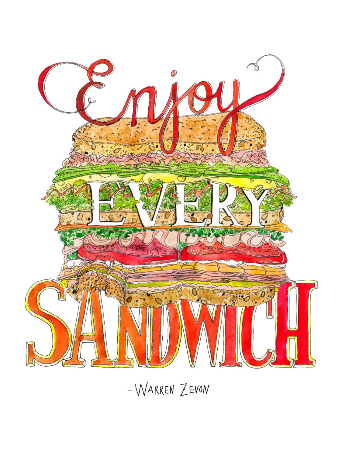 Enjoy Every Sandwich Art Print Warren Zevon Illustrated Quote