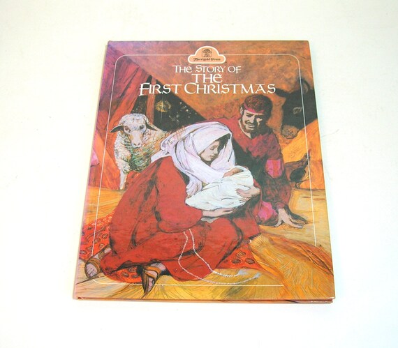 The Story Of The First Christmas Vintage Childrens Book By