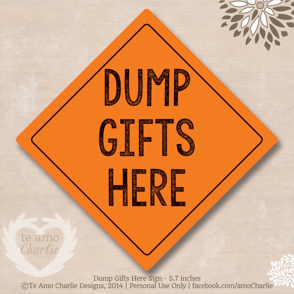 personalized-dump-gifts-here-sign-construction-by-palmbeachprints