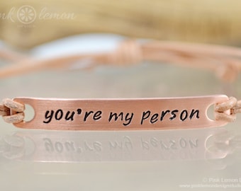 You're My Person Copper Leather Bracelet - Message Bracelet - Copper Jewelry - Personalized Copper Bracelet - Leather and Copper Bracelet