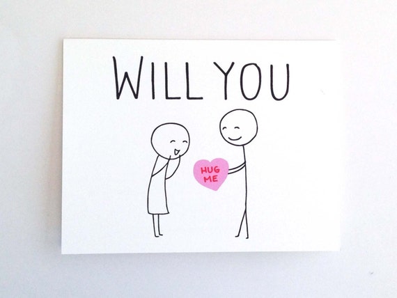 Will You Hug Me // Funny Valentine Card for Her // Quirky Love