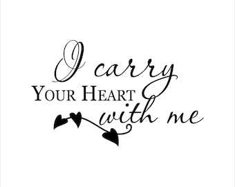 I carry you heart with me decal