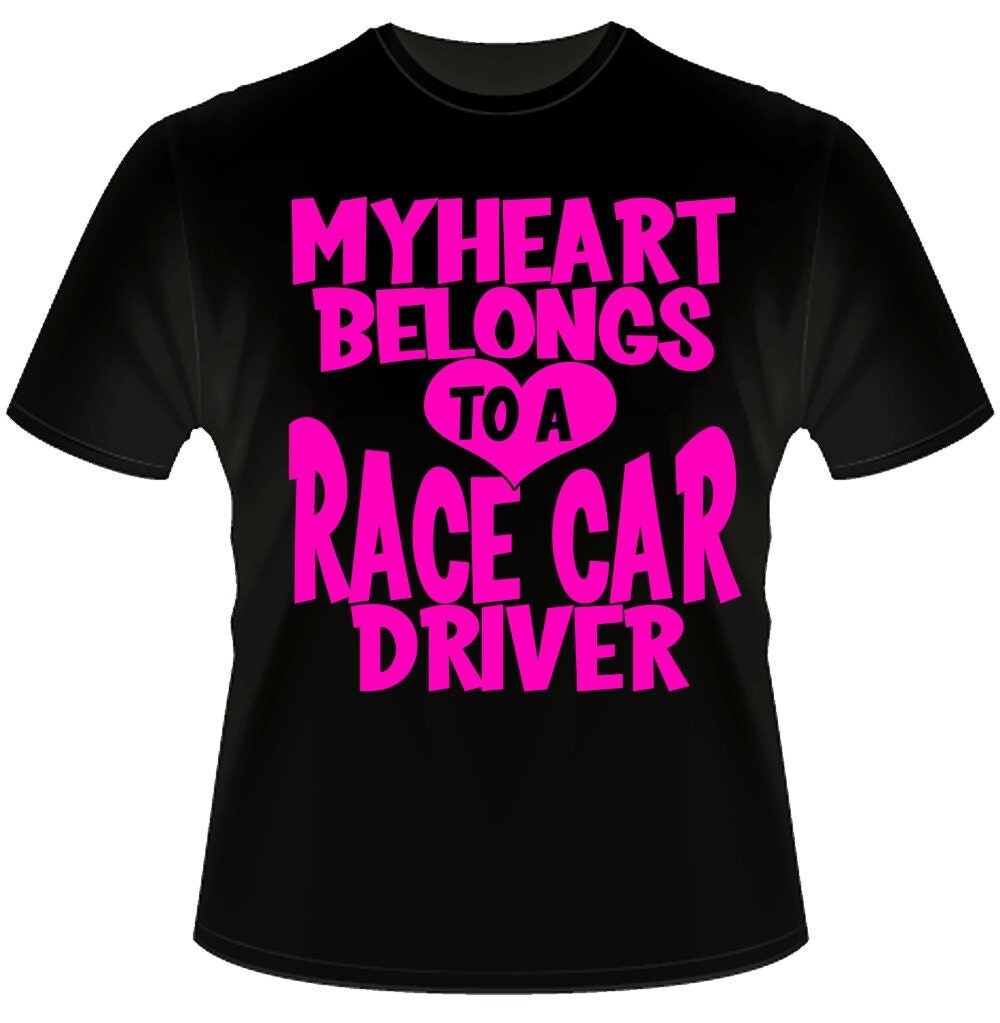 My heart belongs to a race car driver custom printed tshirt