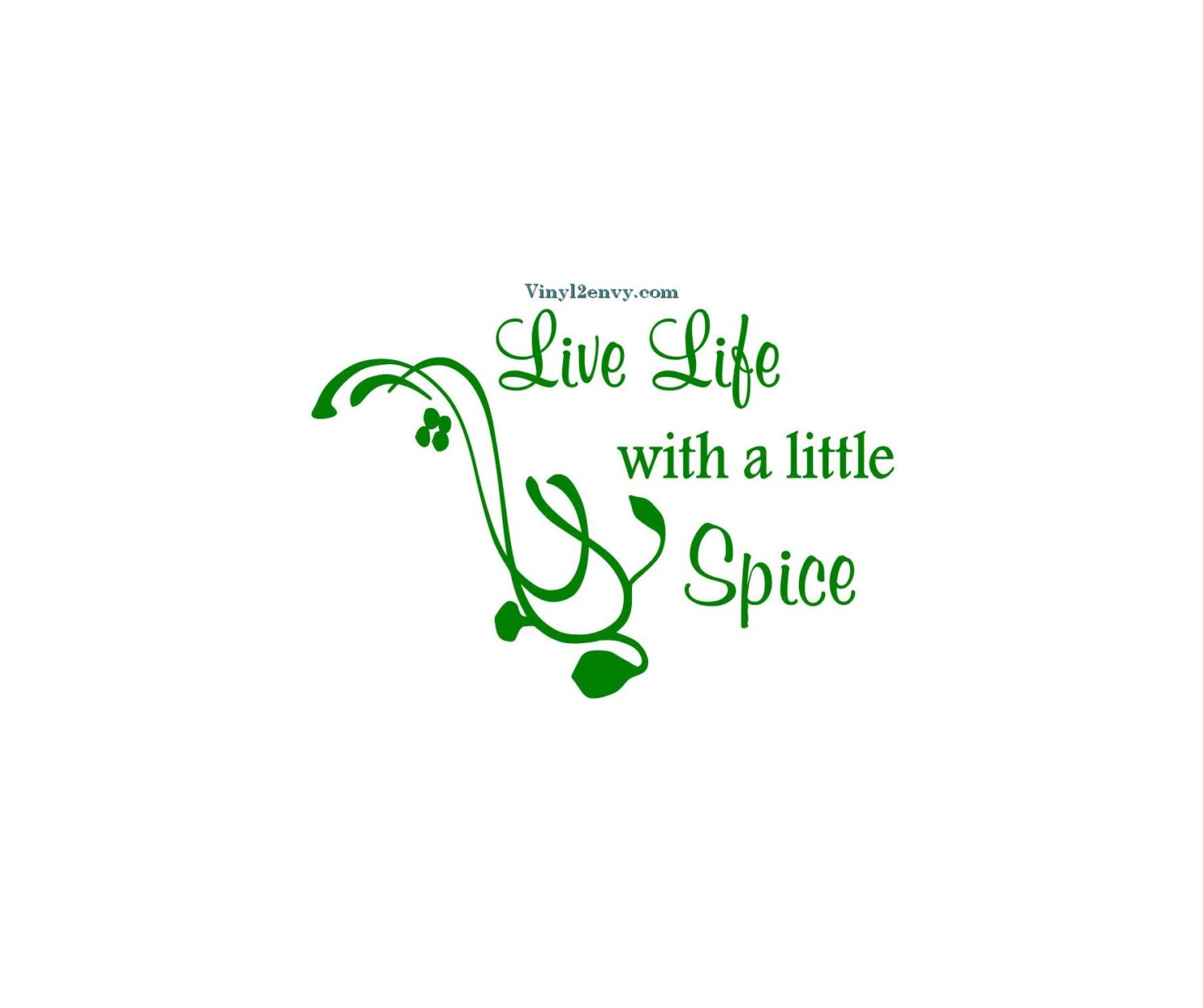Live Life With A Little Spice Wall Decal Vinyl Wall