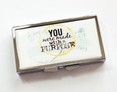 Pill case, 7 day, 7 sections, Pill box, You were made with a purpose, Inspirational Saying, Inspirational Words, Kellys Magnets (3853) Pill case, 7 day, 7 sections, Pill box, You were made with a purpose, Inspirational Saying, Inspirational Words, Kellys Magnets (3853)