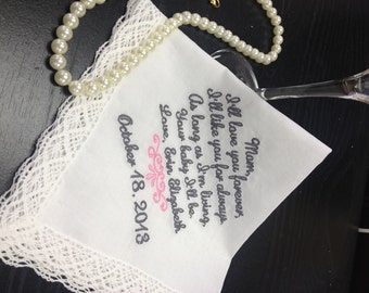 MOTHER of the BRIDE | Wedding Handkerchief | MoB | MoG | Love You Forever - Your Baby I'll Be | Woman Ladies Hanky | Custom Hankerchief