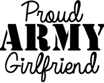 5" Proud ARMY Girlfriend Decal
