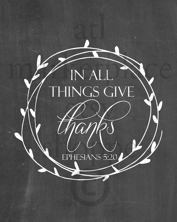 Items similar to In All Things Give THANKS, PRINTABLE 8x10 ...