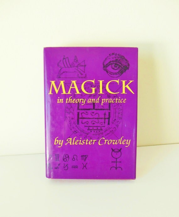 Reserved for K Aleister Crowley Magick In Theory And Practice