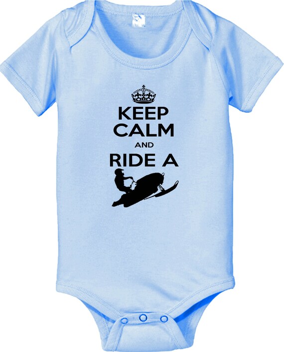 KEEP CALM and ride a snow mobile baby infant  Bodysuit winter fun