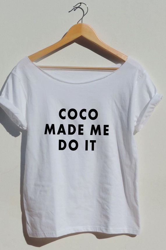 coco made me do it sweatshirt