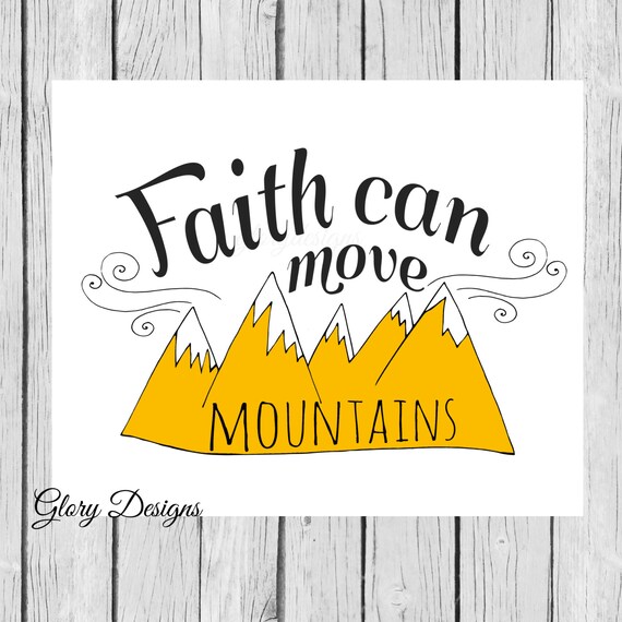 about faith verse move mountains bible can that Mountains Bible Verse move Faith Inspirational quote Can