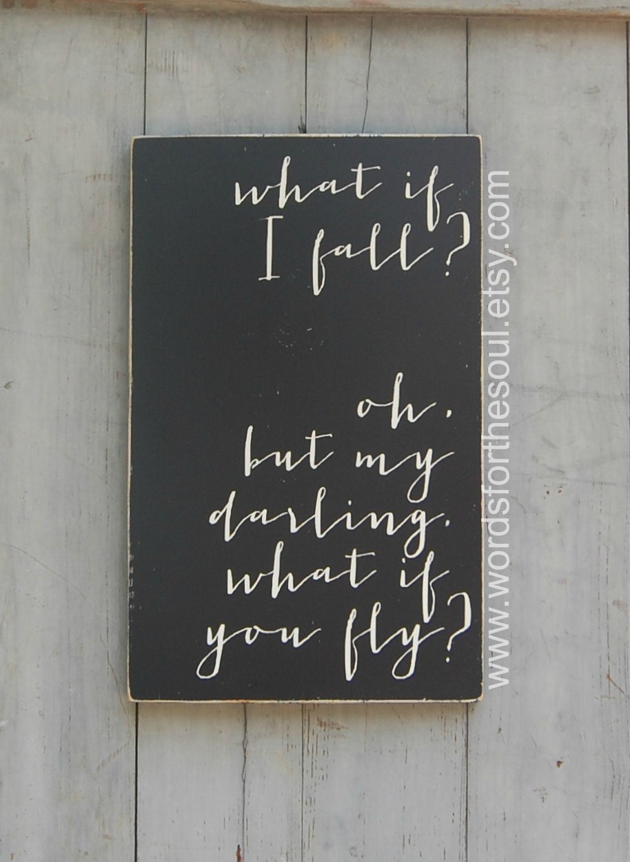 What if I Fall What If you FLY Nursery Wall Art Rustic