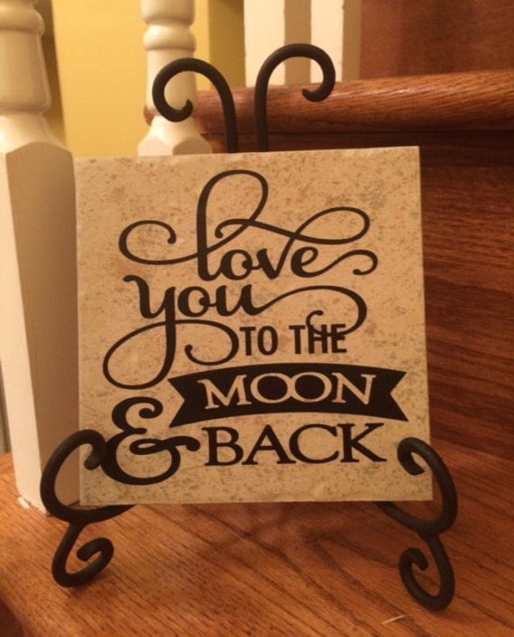 Love you to the moon and back Ceramic Tile 6x6 decorative