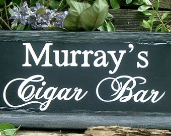 Custom Sign Cigar Bar Wedding Sign Rustic Wedding Sign Wood Wedding Sign Name Sign