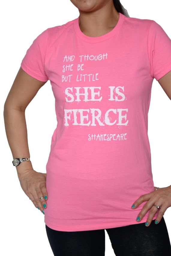 tee shirt and though she be but little