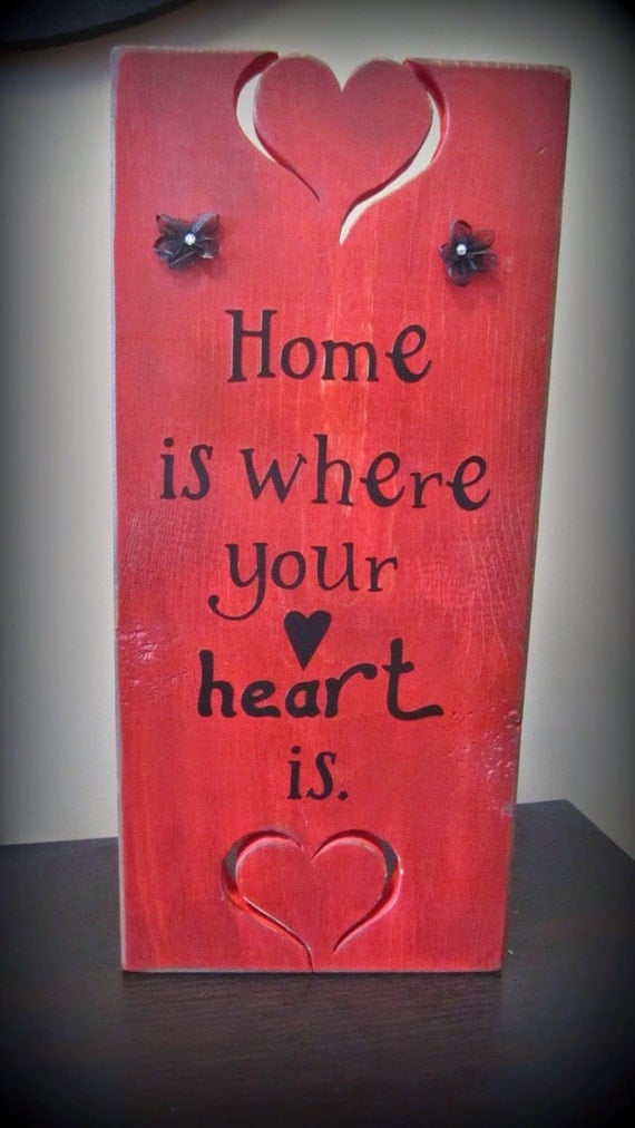 Items similar to Home is where your heart is wood sign on Etsy
