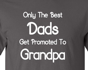 The Best Dads Get Promoted To Grandpa Men's T-shirt Clothing Fathers ...
