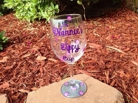 Nannie's Sippy Cup painted wineglass
